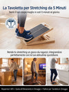 Pedana per stretching e mobilità (+ Guida all'allenamento in omaggio)